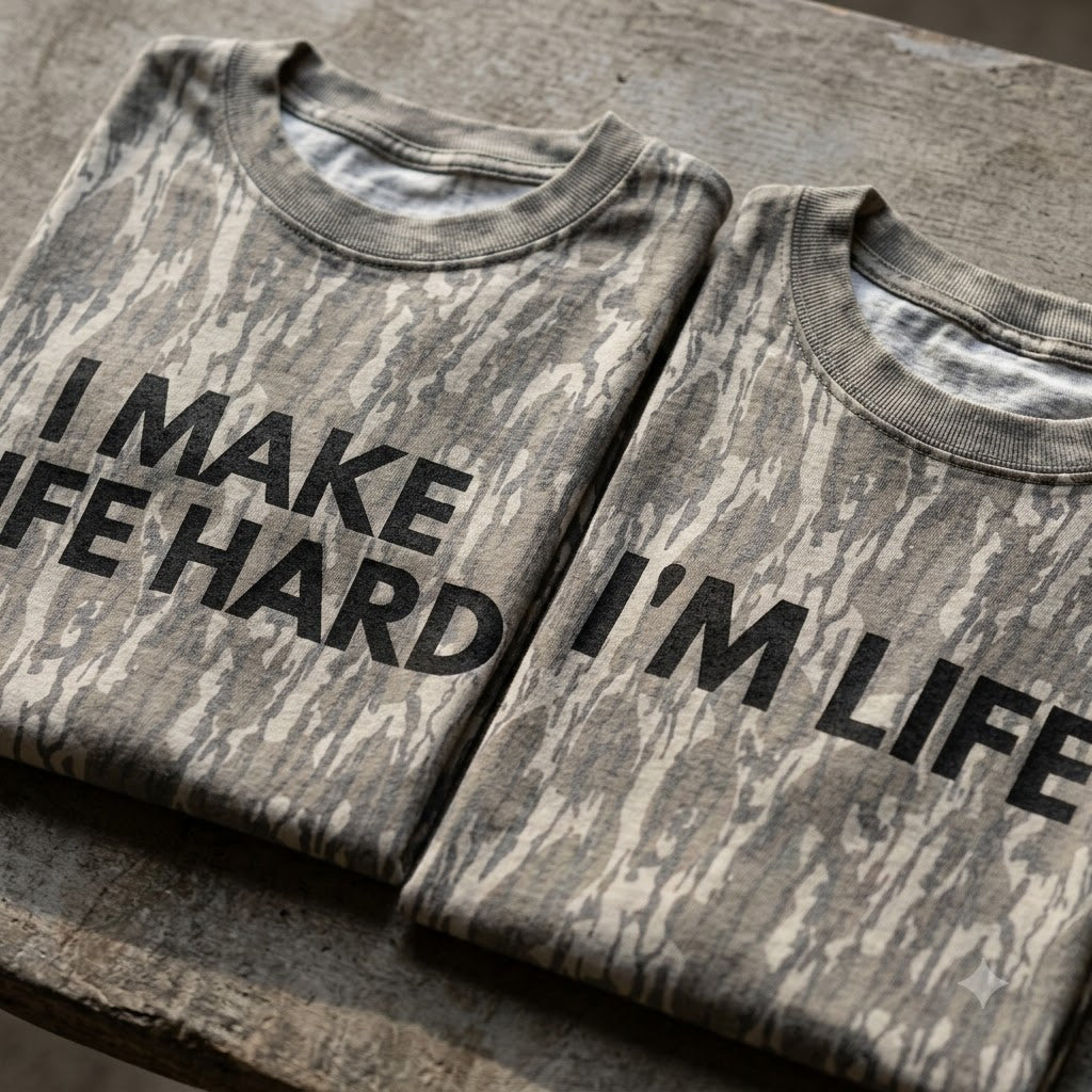 Funny "I Make Life Hard & I'm Life" Couples Matching Camo T-Shirts - Adult Humor Graphic Tees