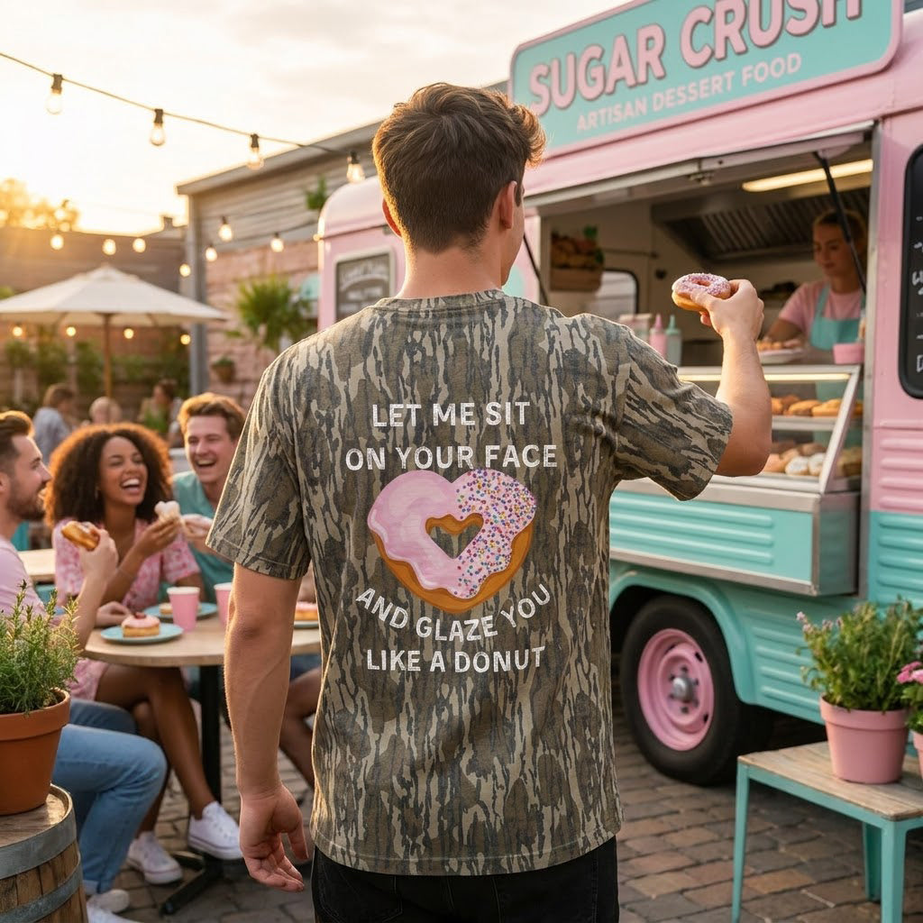 "Let Me Sit On Your Face..." NSFW Heart Donut Camo T-Shirt