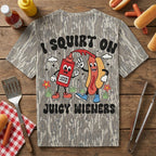 "I Squirt On Juicy Wieners" Funny Hotdog Retro Camo T-Shirt