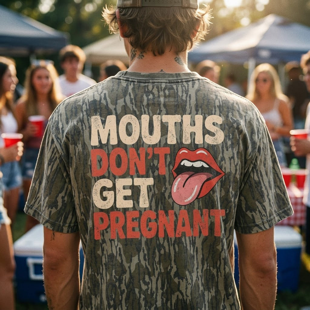 "Mouths Don't Get Pregnant" Funny Explicit Lips Camo T-Shirt