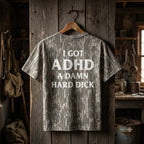 Funny ADHD Meme Hard Dick Camouflage Print T-Shirt - Novelty Graphic Tee