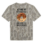 "Let Me Sit On Your Face" Funny Donut Camo Graphic T-Shirt