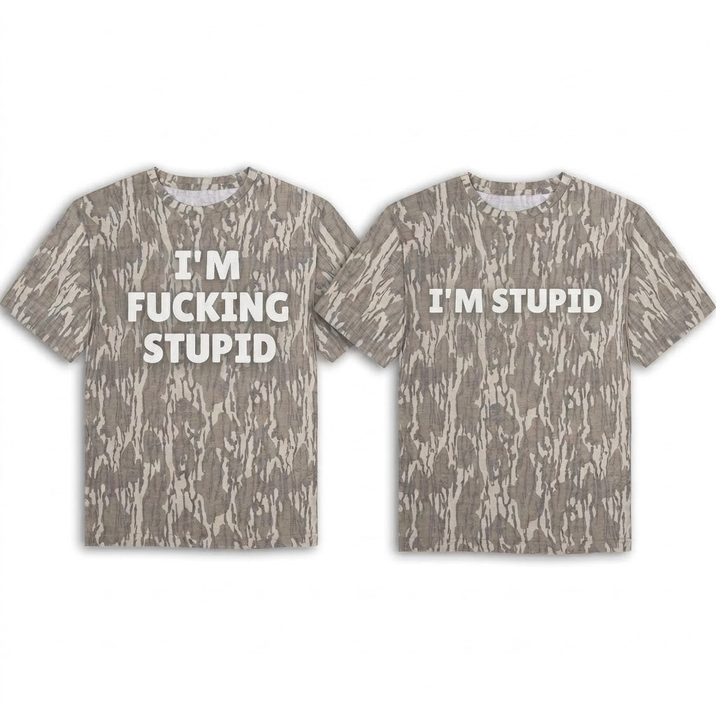 Funny "I'm Fucking Stupid" Meme Camouflage Statement T-Shirt - Graphic Tee