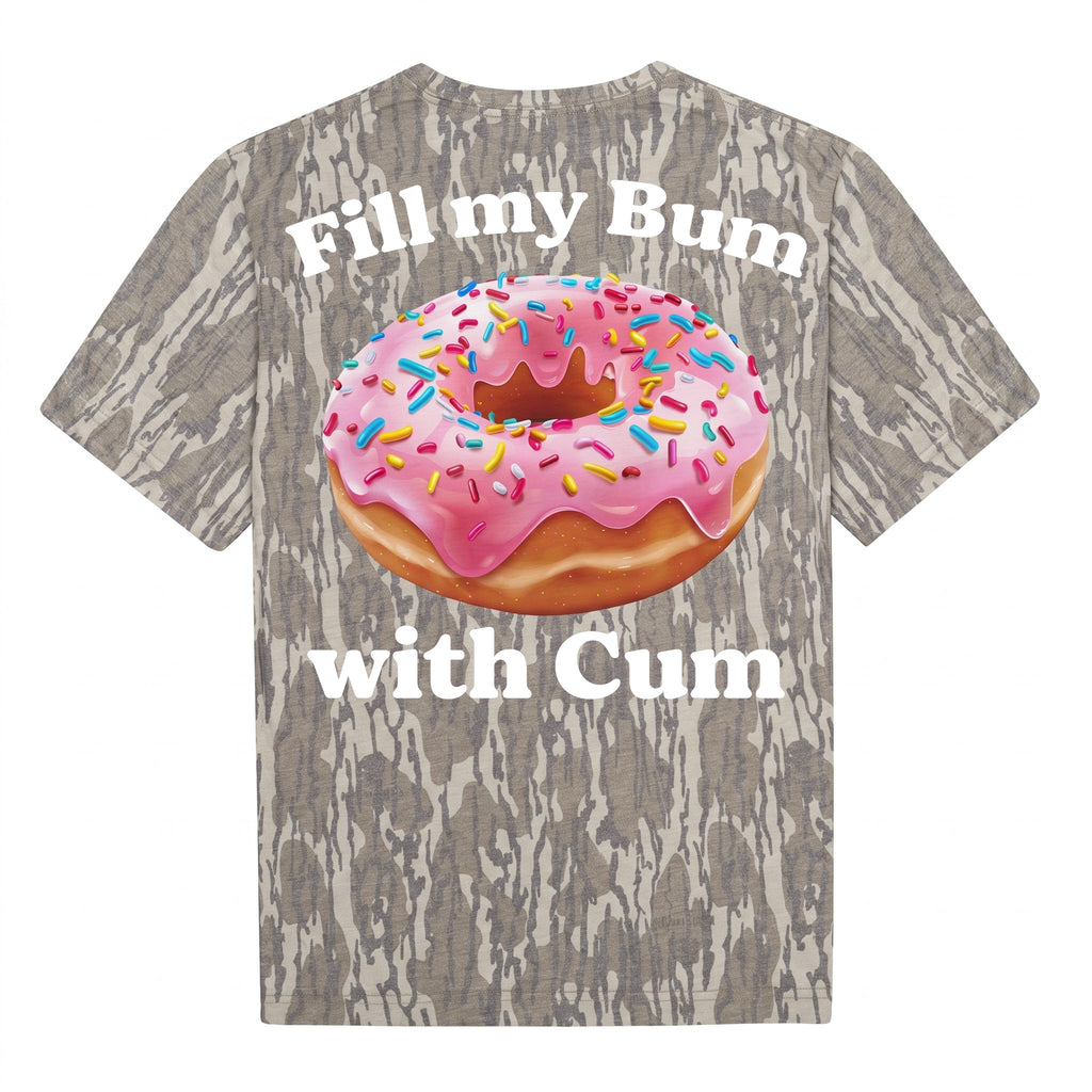 "Fill My Bum..." Explicit Pink Donut NSFW Camo Graphic T-Shirt