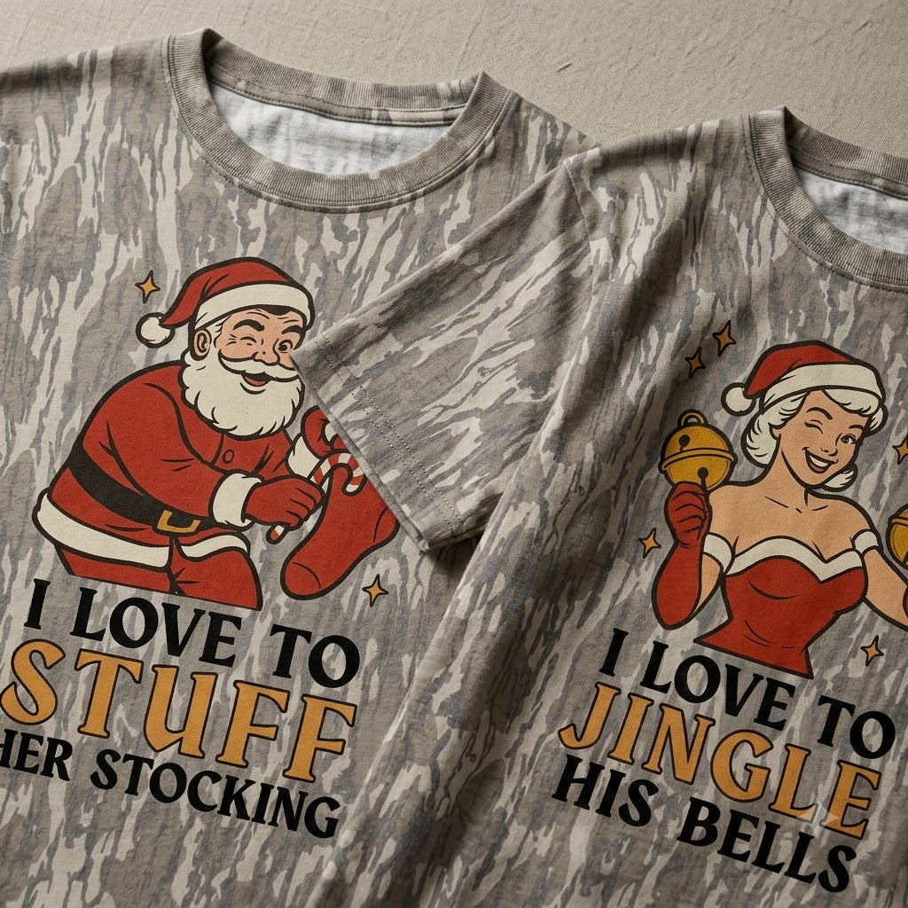 Naughty Christmas Couples Matching Camo T-Shirts - Stuff Her Stocking & Jingle His Bells Tees