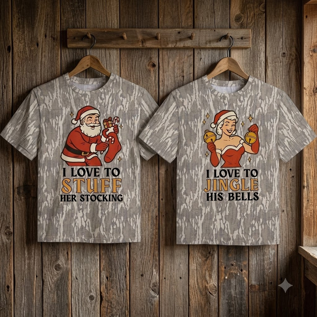 Naughty Christmas Couples Matching Camo T-Shirts - Stuff Her Stocking & Jingle His Bells Tees