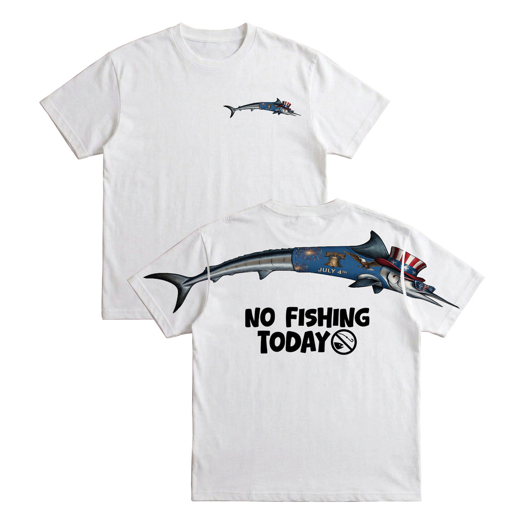 Patriotic No Fishing Today 4th of July America 250th Apparel T-Shirt-Sweatshirt-Hoodie
