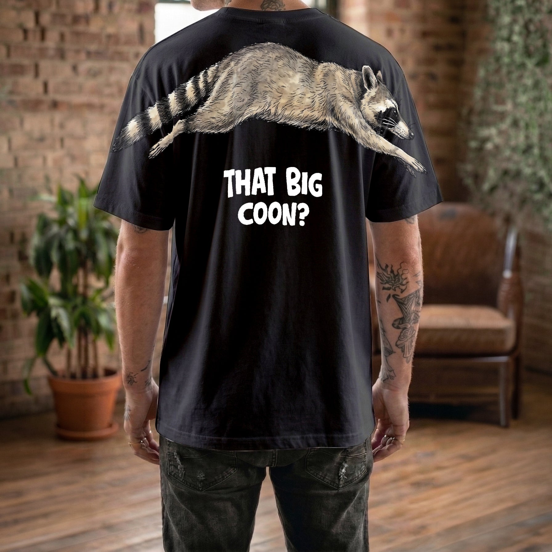 That Big Coon Raccoon Hunting Shirt Funny Graphic Tee By Dripvity