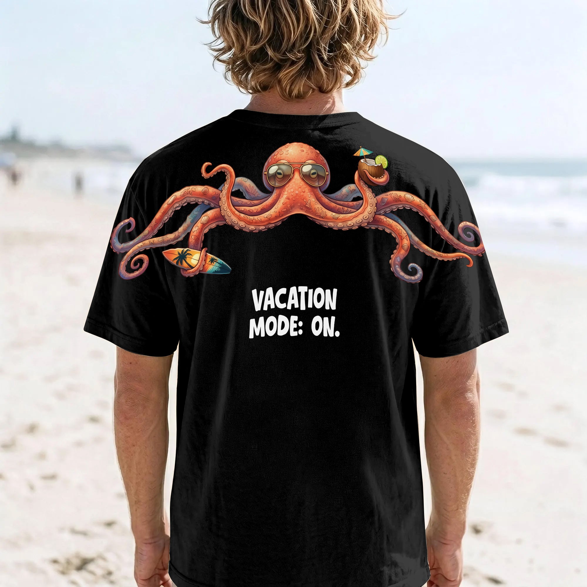 Vacation Mode On T-Shirt Funny Octopus Graphic Tee By Dripvity