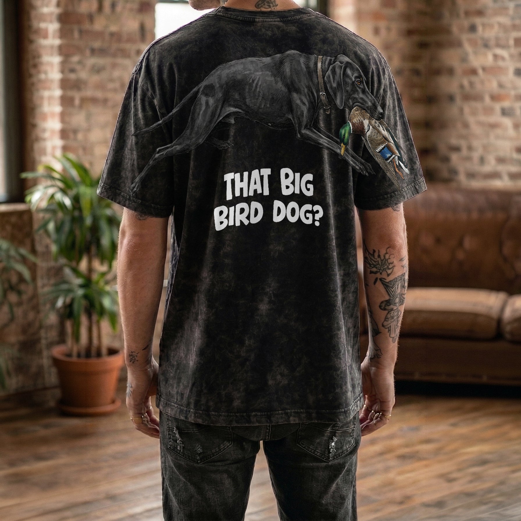 That Big Bird Dog Funny Hunting T Shirt Bird Dog Duck Graphic Tee By Dripvity
