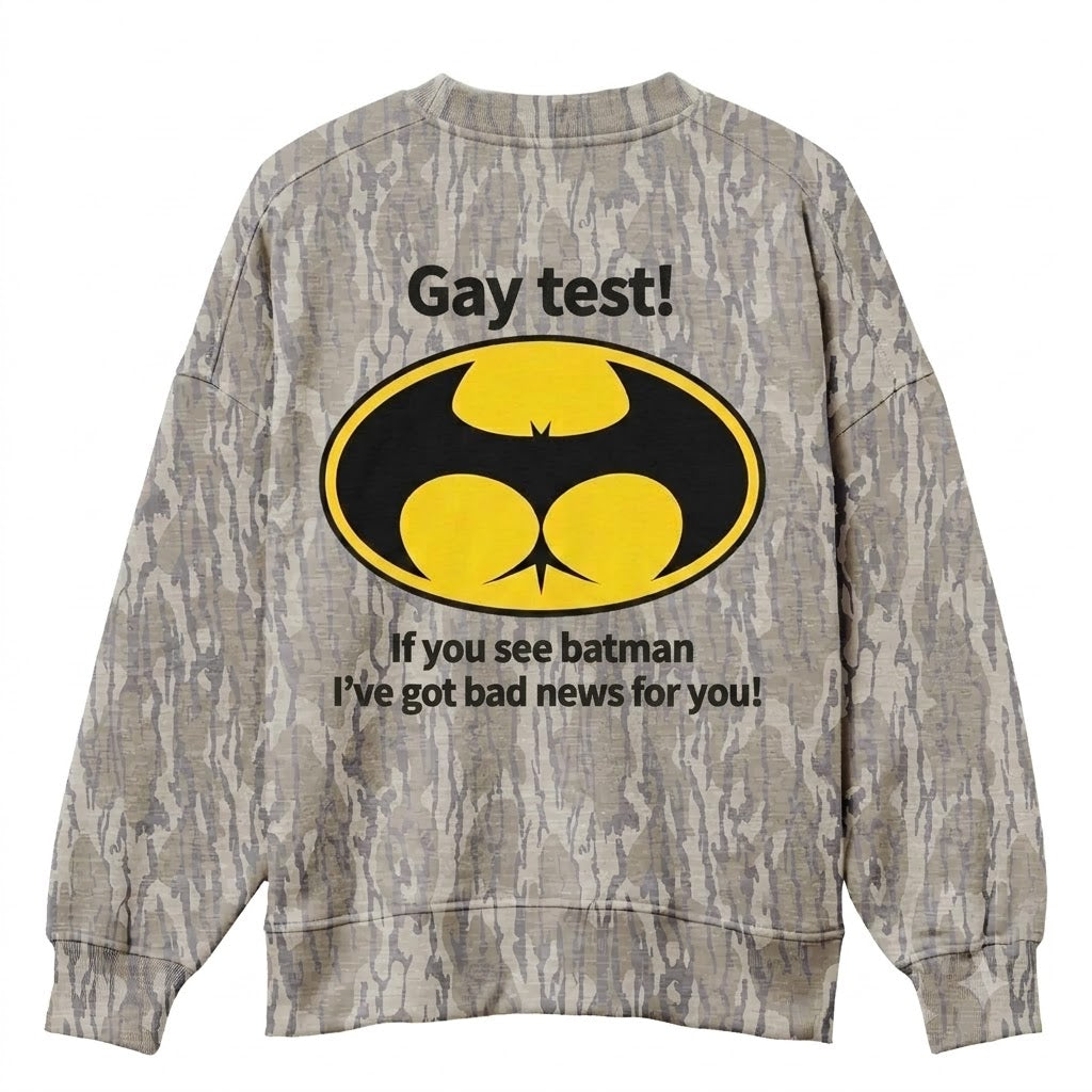 Funny Batman Gay Test Camouflage Sweatshirt - Adult Humor Meme Pullover