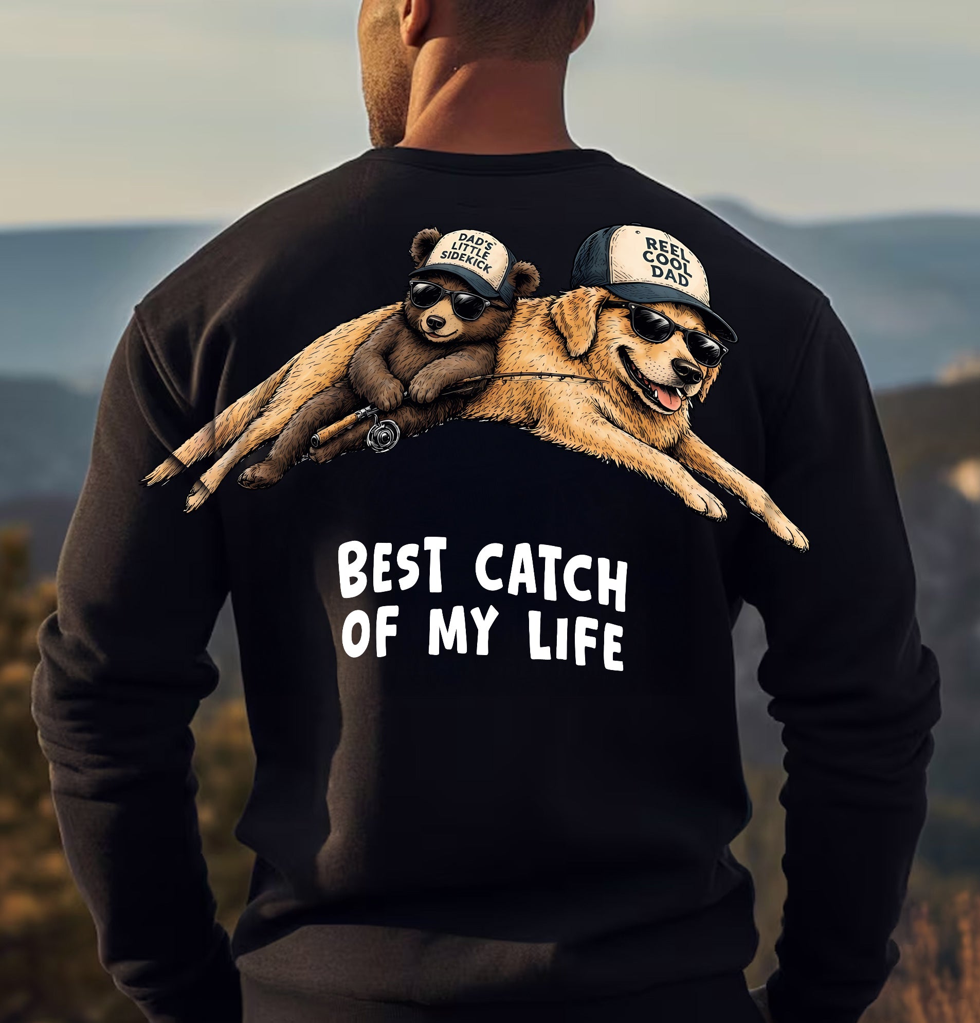Best Catch Of My Life Reel Cool Dad Shirt By Dripvity