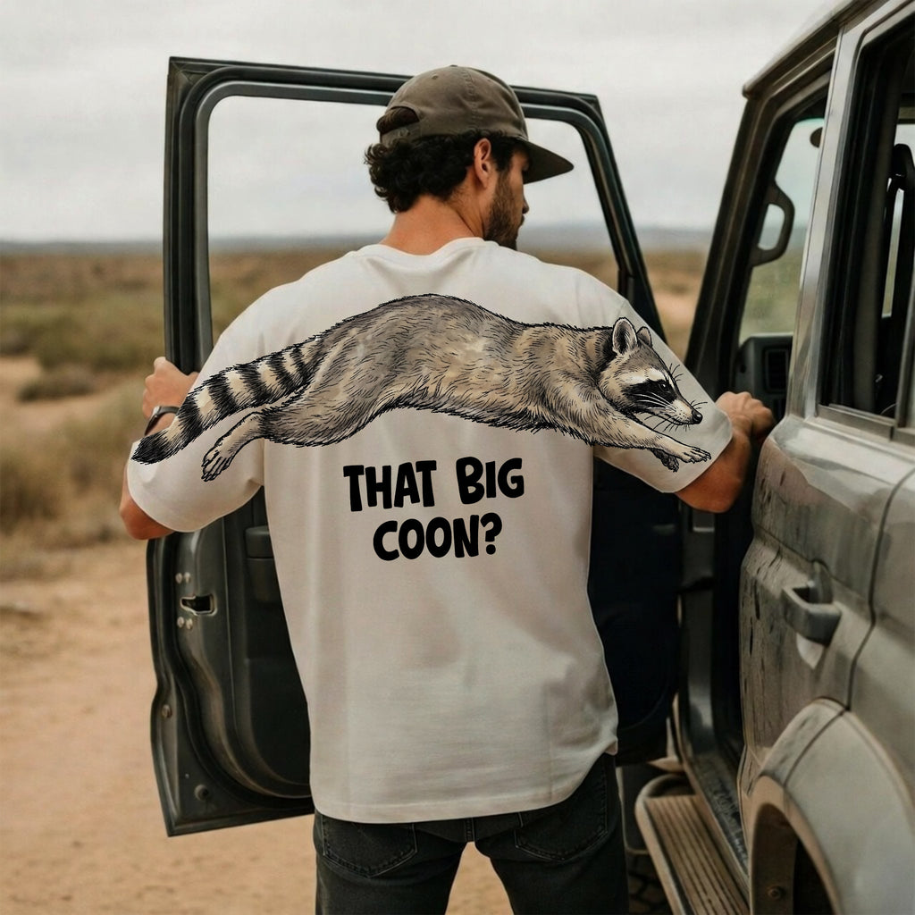 That Big Coon Raccoon Hunting Shirt Funny Graphic Tee By Dripvity