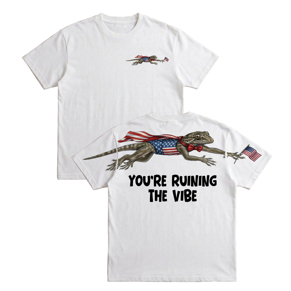 Funny USA Lizard You're Ruining The Vibe 4th of July 250th Apparel T-Shirt-Sweatshirt-Hoodie