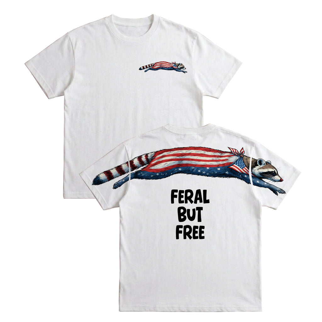 Funny Patriotic USA Raccoon Feral But Free 4th of July 250th Apparel T-Shirt-Sweatshirt-Hoodie