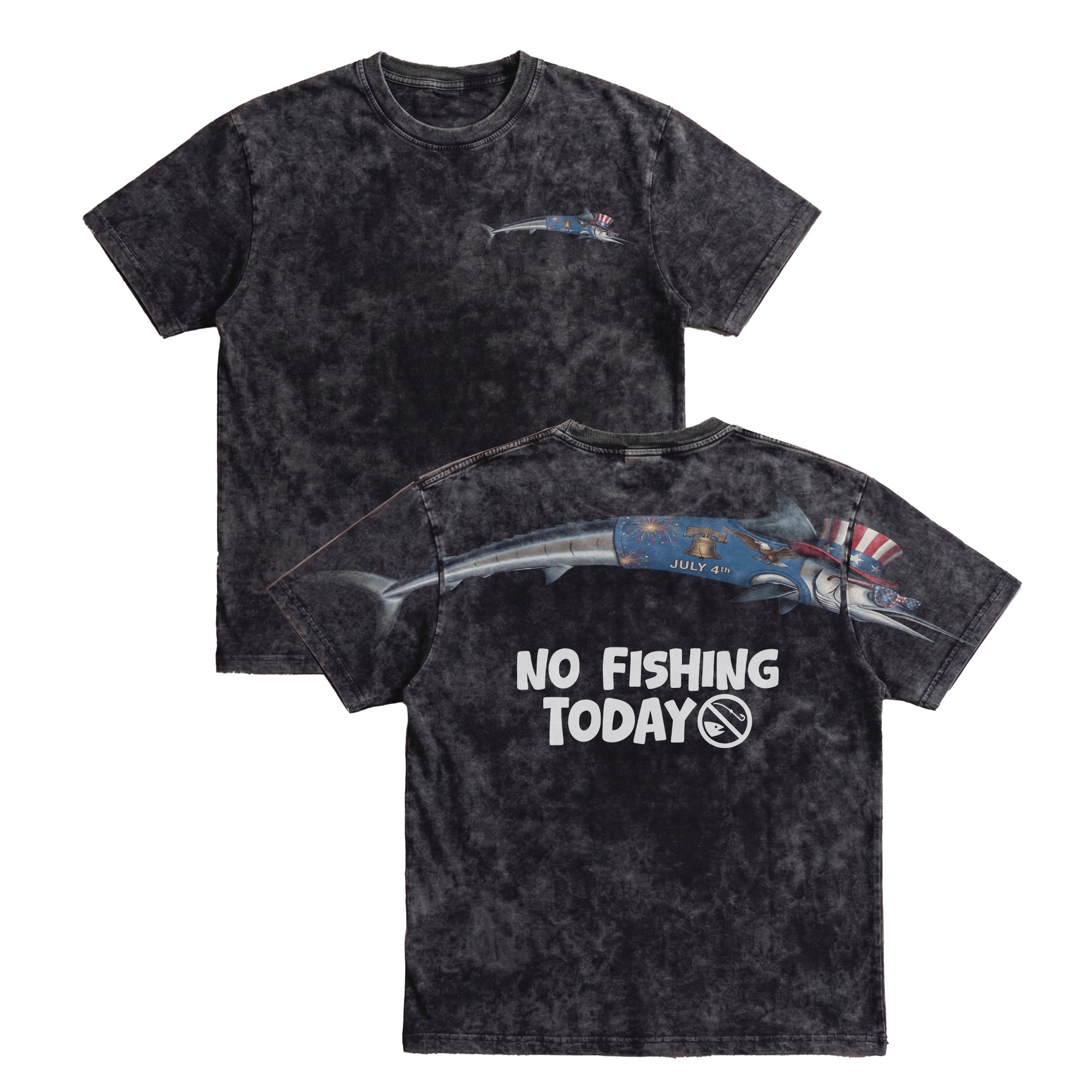 Patriotic No Fishing Today 4th of July America 250th Apparel T-Shirt-Sweatshirt-Hoodie