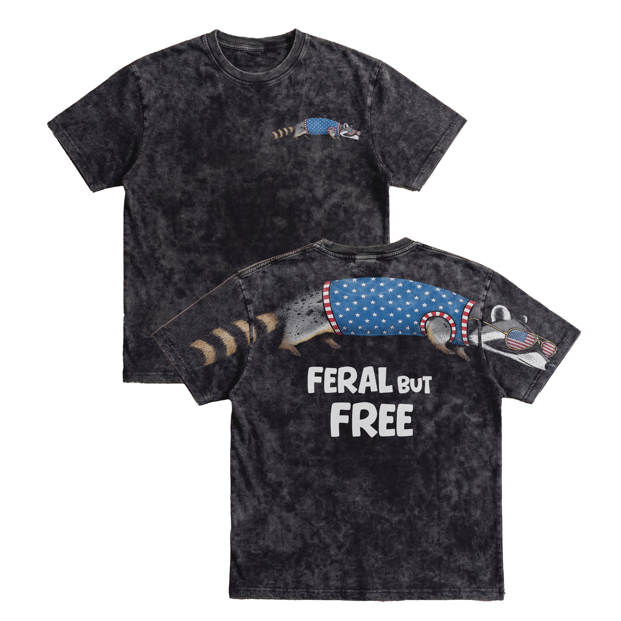 Feral But Free Racoon 4th Of July America 250 T-Shirt-Sweatshirt-Hoodie
