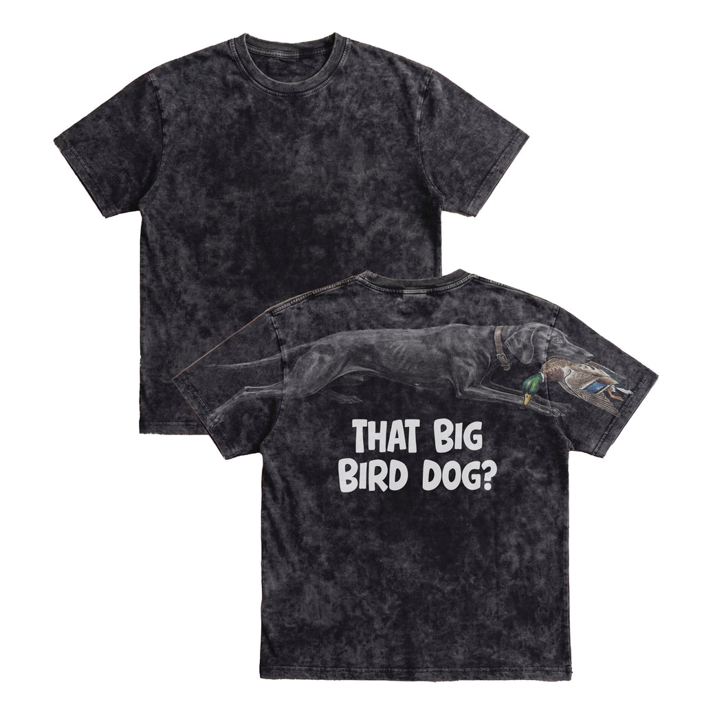 That Big Bird Dog Funny Hunting T Shirt Bird Dog Duck Graphic Tee By Dripvity